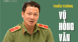 Infographic: Chân dung Thiếu tướng Vũ Hồng Văn vừa được bầu vào Ủy ban Kiểm tra Trung ương khoá XIII