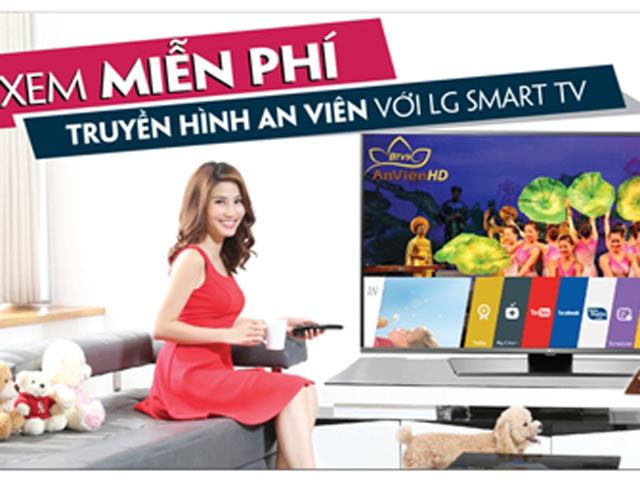 Xem miễn phí Truyền hình An Viên với LG Smart TV