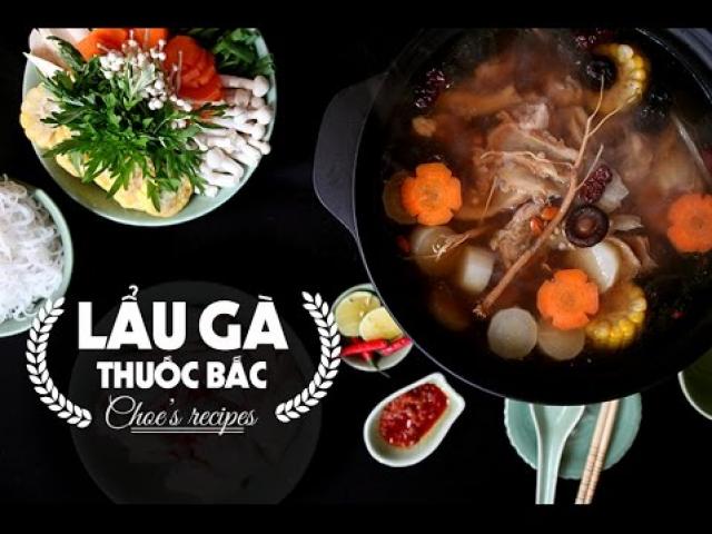 Cách nấu lẩu gà thuốc bắc mềm ngon, đậm đà đãi cả nhà dịp cuối tuần