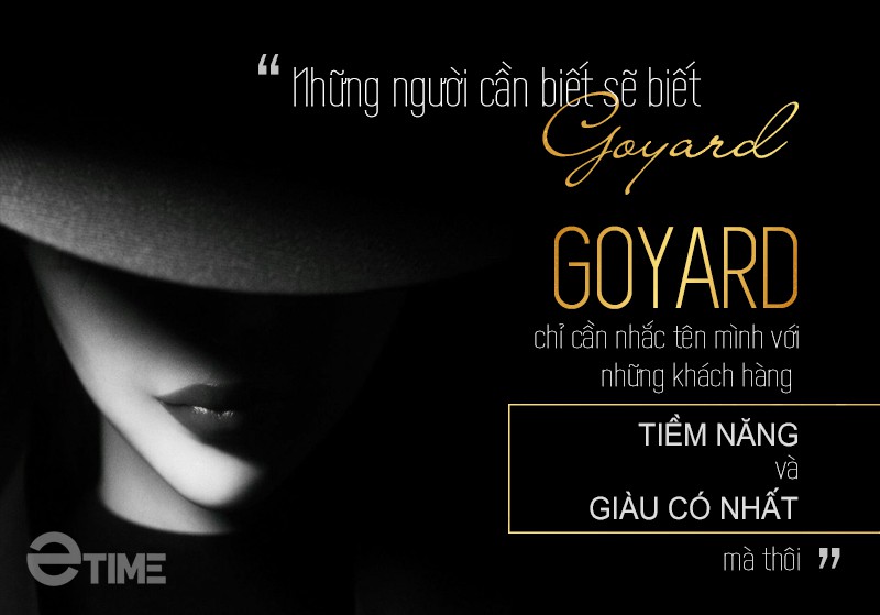 Goyard - thương hiệu xa xỉ bí ẩn nhất thế giới và chiến lược PR bằng “lời thì thầm dịu dàng” - Ảnh 3.