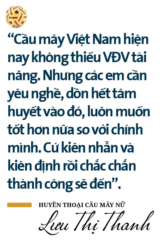 Huyền thoại cầu mây nữ Lưu Thị Thanh: “Tôi từng tập luyện trong không gian 1m vuông” - Ảnh 3.