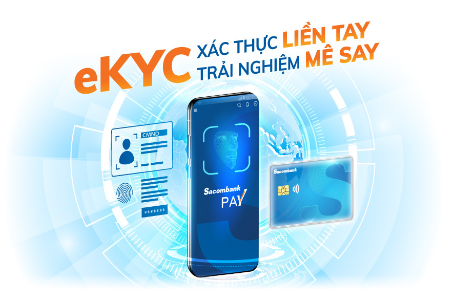 Ra mắt tính năng xác thực danh tính trực tuyến và mở tài khoản giao dịch ngay trên Sacombank Pay - Ảnh 1.