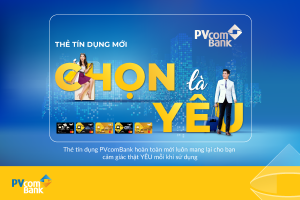  PVcomBank ra mắt thẻ tín dụng mới với nhiều ưu đãi hấp dẫn - Ảnh 1.