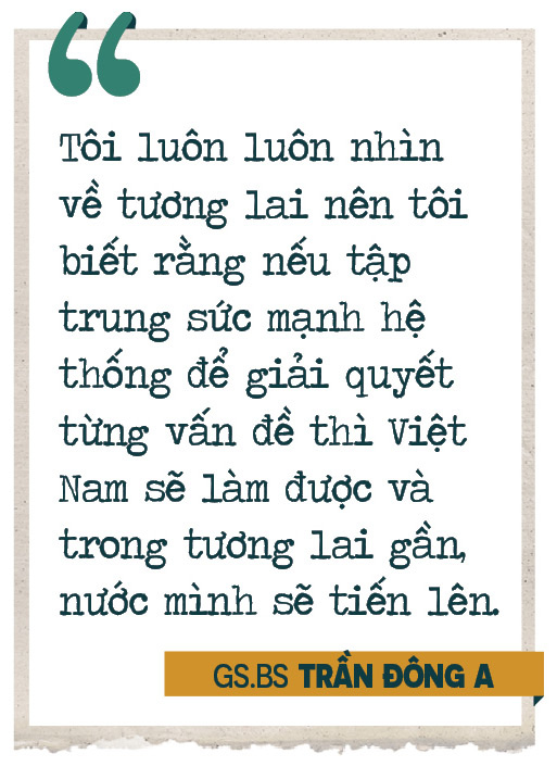 Giáo sư bác sĩ Trần Đông A: Sứ giả hòa giải dân tộc và nụ cười tận hiến - Ảnh 22.