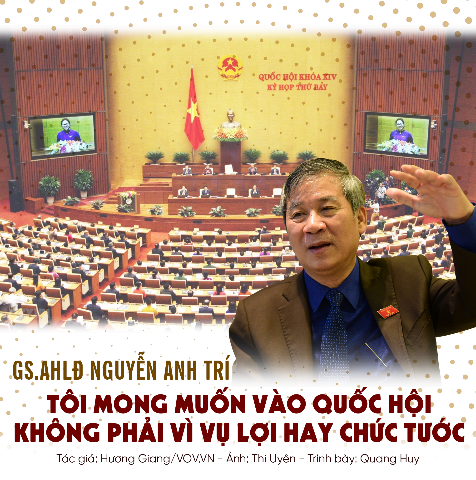 GS. AHLĐ Nguyễn Anh Trí: “Tôi mong muốn vào Quốc hội không phải vì vụ lợi hay chức tước” - Ảnh 1.