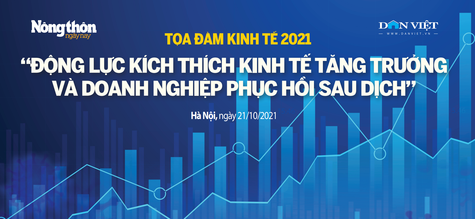 Tọa đàm trực tuyến: “Động lực kích thích kinh tế tăng trưởng và doanh nghiệp phục hồi sản xuất sau dịch” - Ảnh 2.