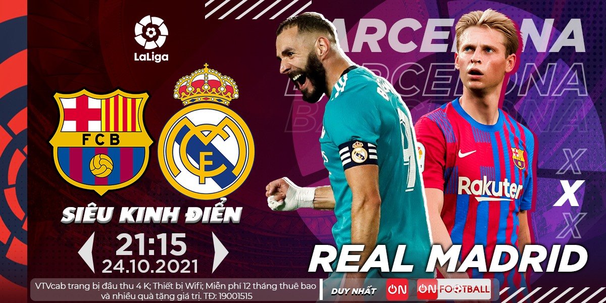 Xem El Clasico –  Siêu kinh điển Barcelona và Real Madrid trên kênh nào? - Ảnh 1.