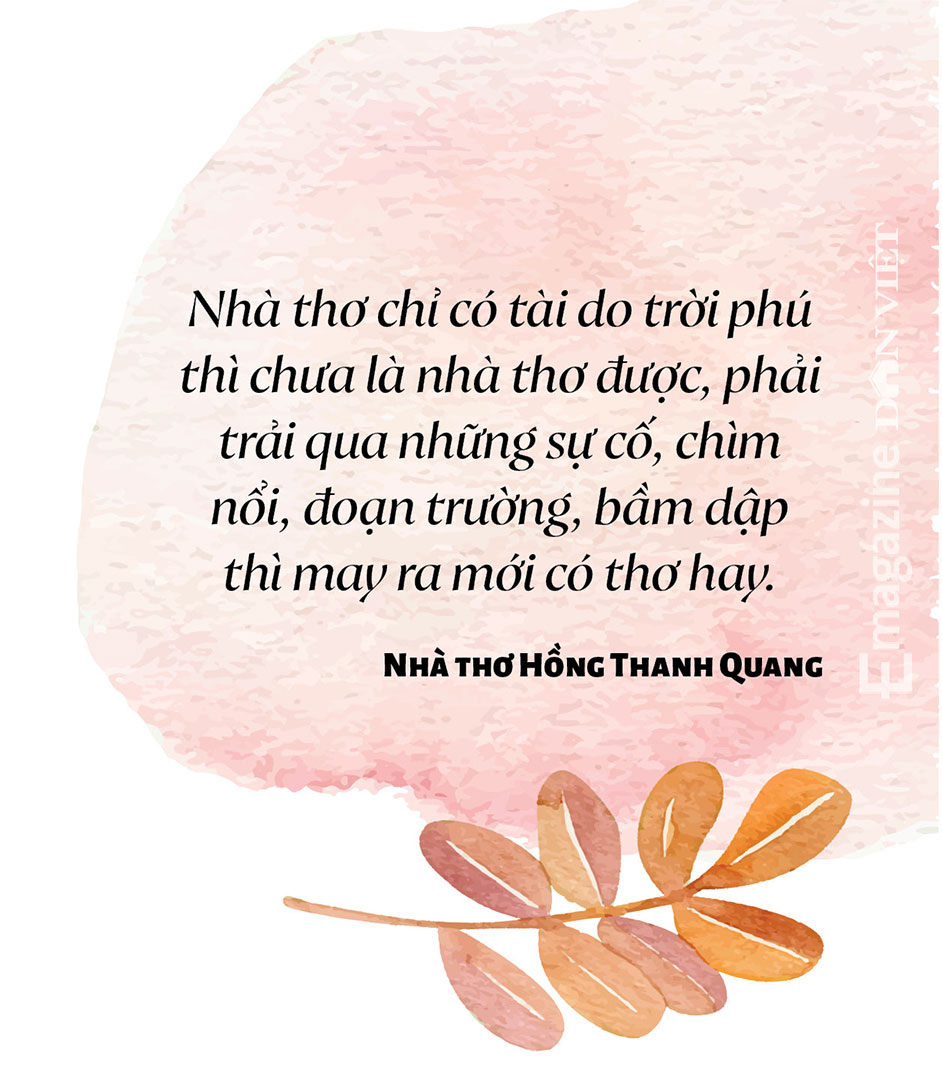 Trò chuyện giữa nhà báo Lưu Quang Định và nhà thơ,  nhà báo Hồng Thanh Quang: Về Thơ, Tình yêu và Cuộc đời - Ảnh 11.