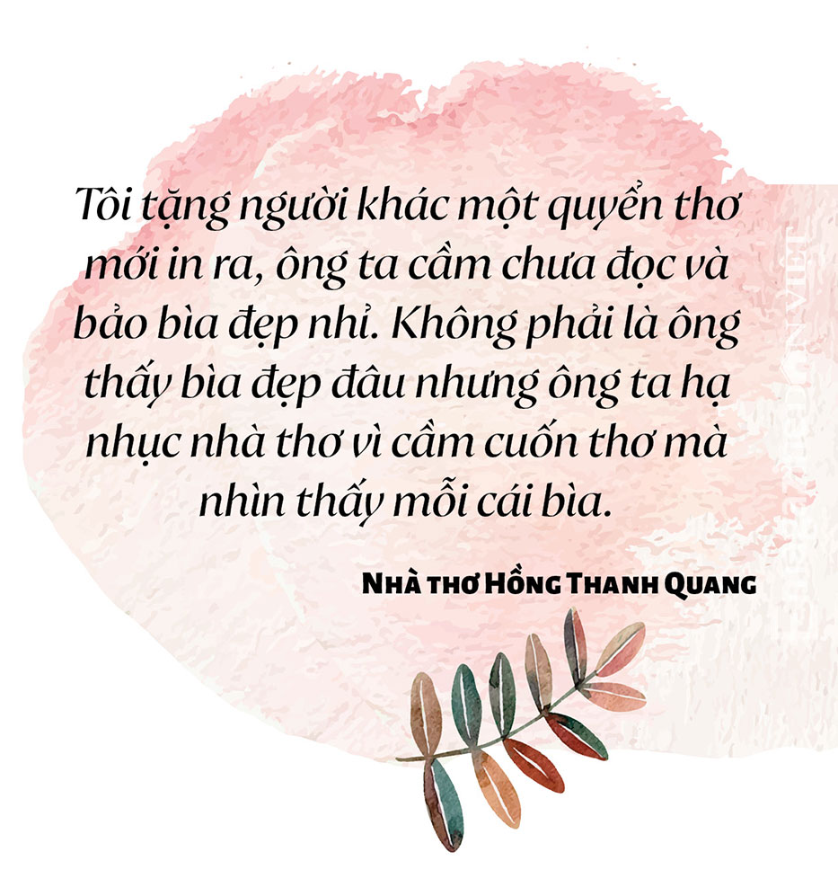Trò chuyện giữa nhà báo Lưu Quang Định và nhà thơ,  nhà báo Hồng Thanh Quang: Về Thơ, Tình yêu và Cuộc đời - Ảnh 17.