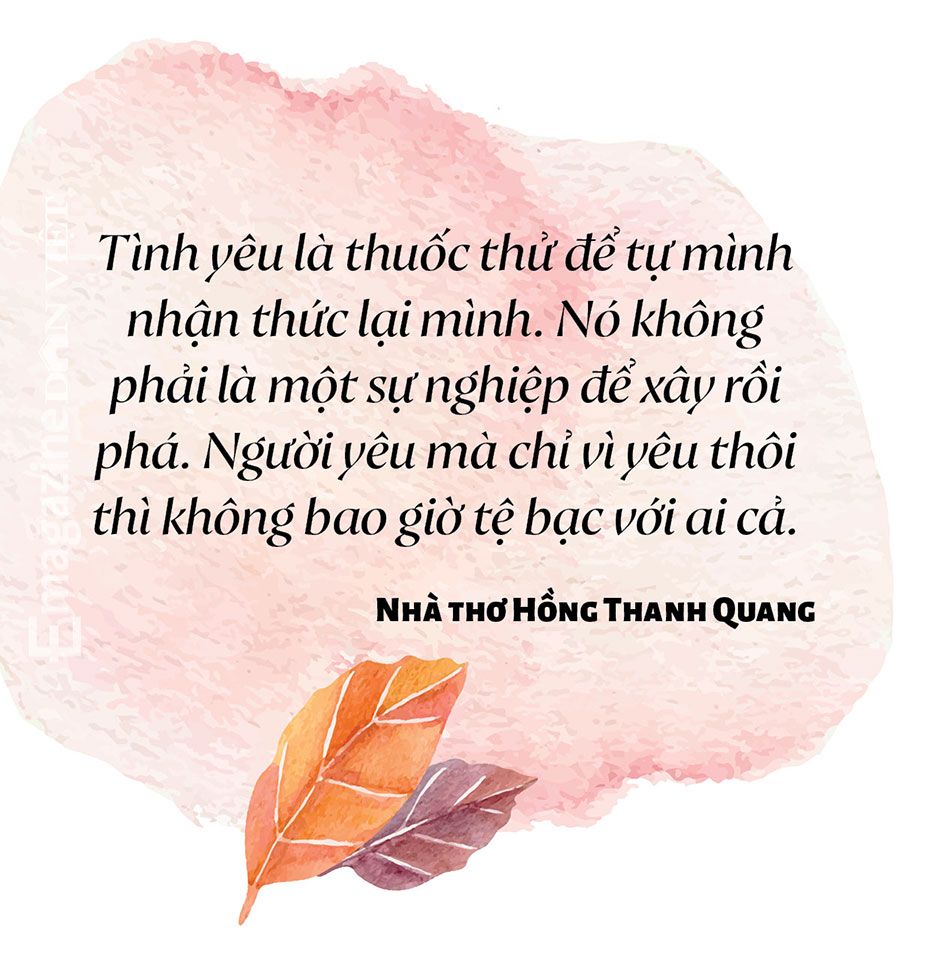 Trò chuyện giữa nhà báo Lưu Quang Định và nhà thơ,  nhà báo Hồng Thanh Quang: Về Thơ, Tình yêu và Cuộc đời - Ảnh 19.