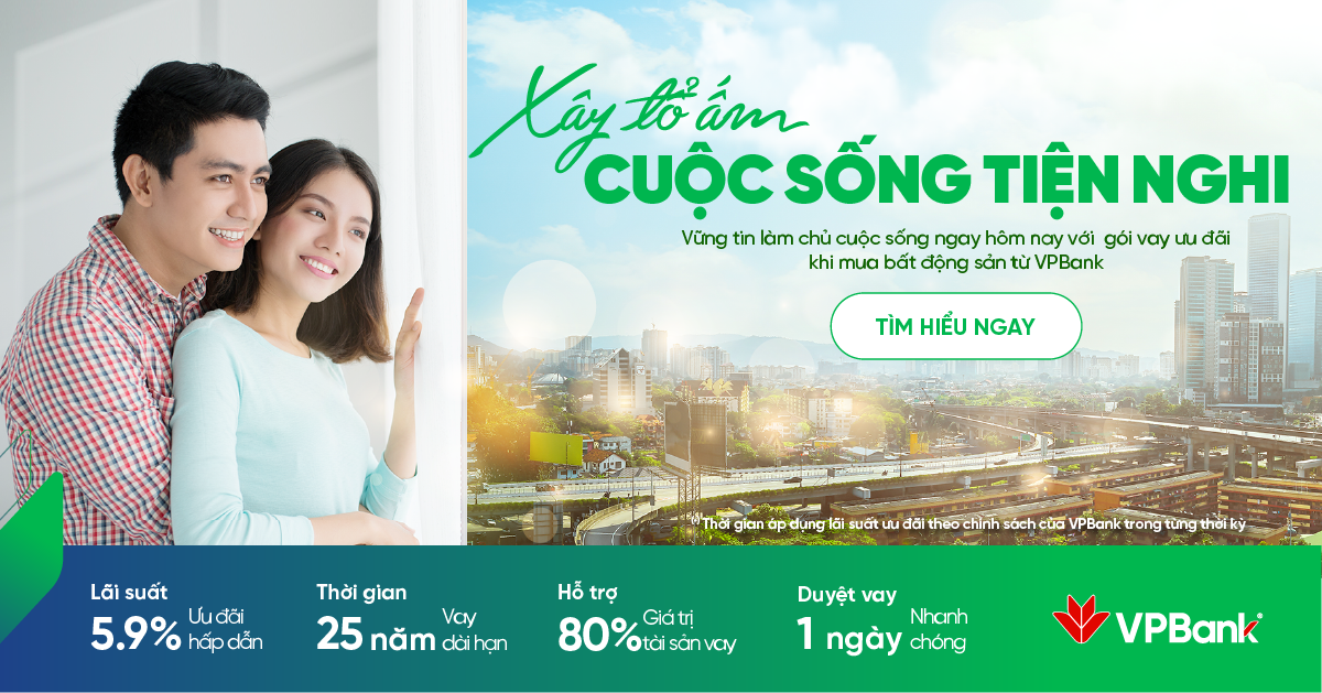 Vay mua bất động sản lãi suất chỉ từ 5.9% tại VPBank - Ảnh 1.