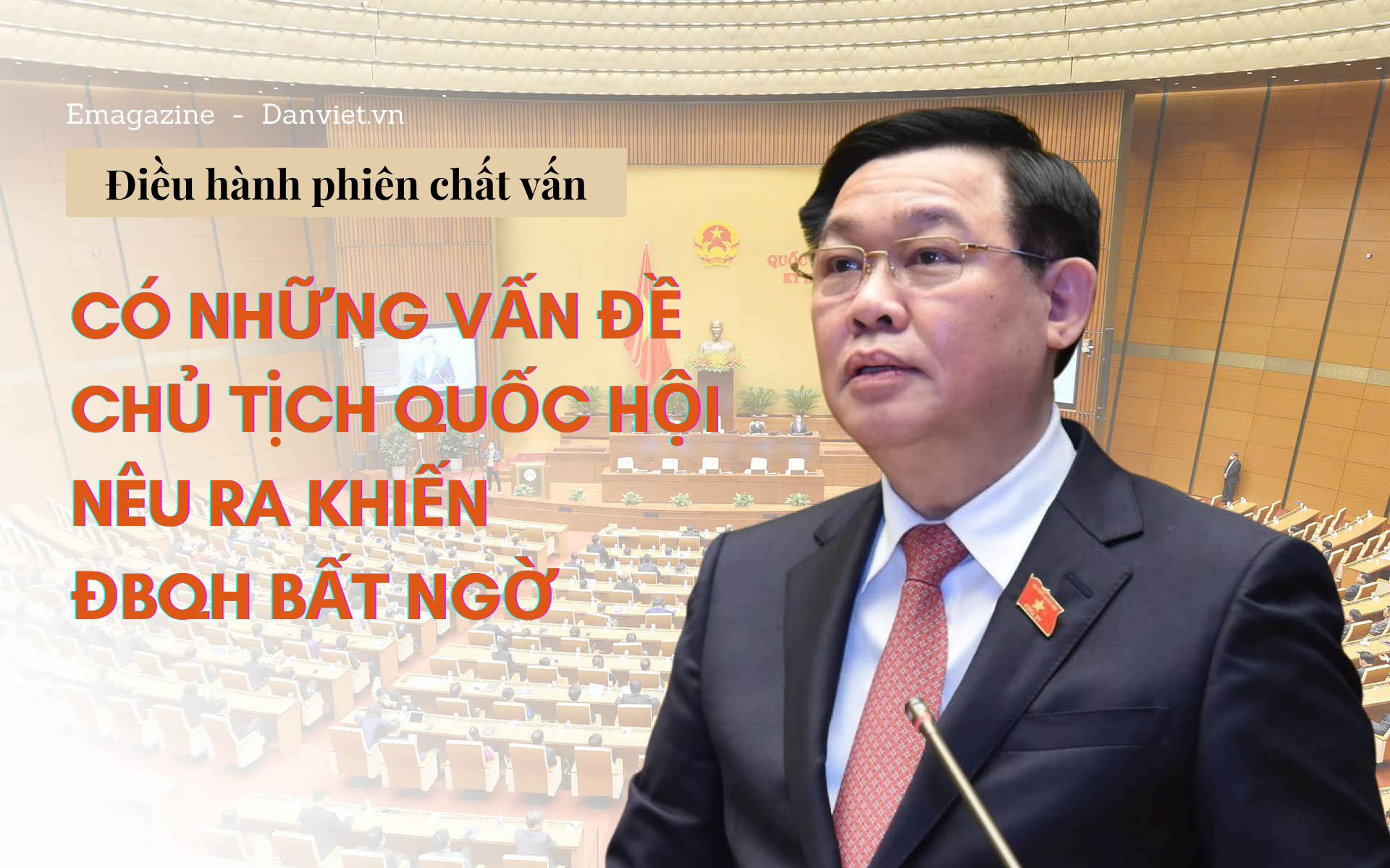 Điều hành phiên chất vấn, có những vấn đề Chủ tịch Quốc hội nêu ra khiến ĐBQH bất ngờ