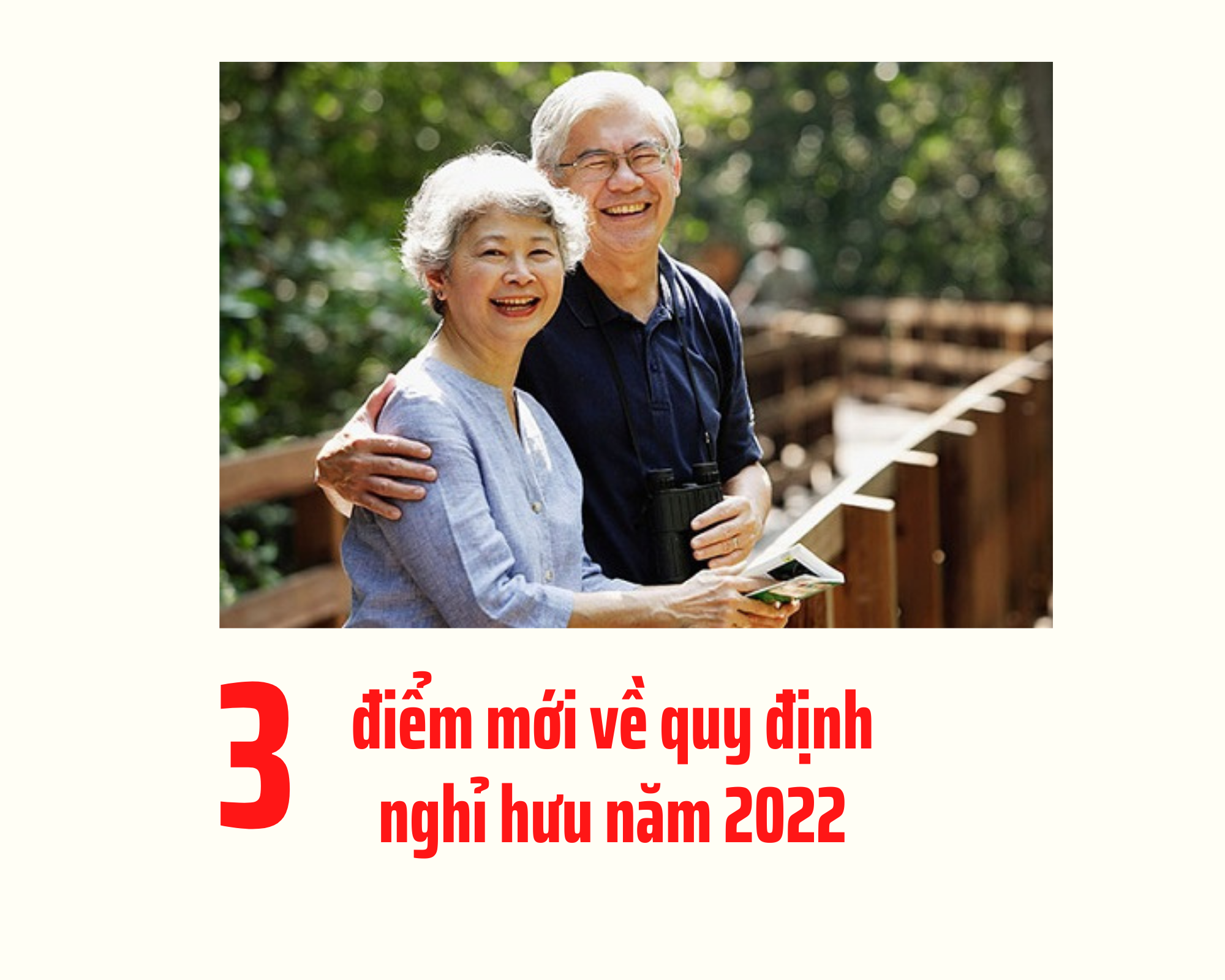 3-diem-moi-ve-quy-dinh-nghi-huu-nam-2022.png