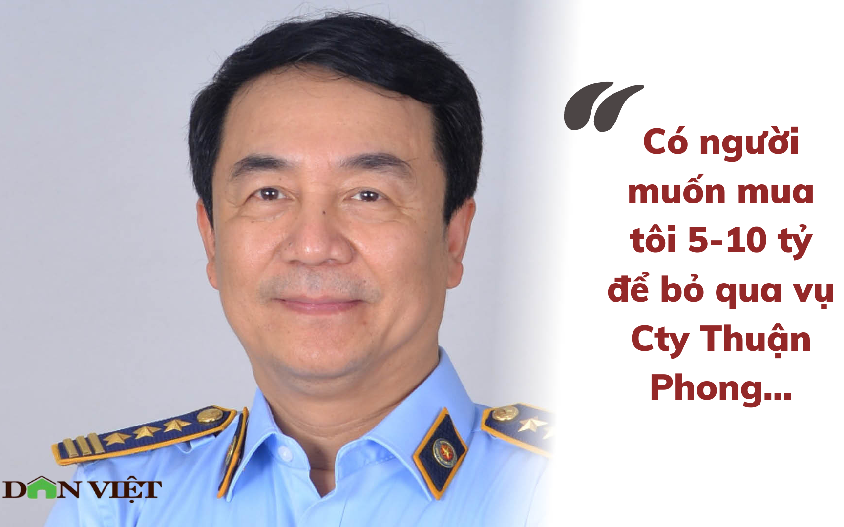 Những phát ngôn “dậy sóng” của cựu Cục phó Quản lý thị trường Trần Hùng trước khi bị bắt