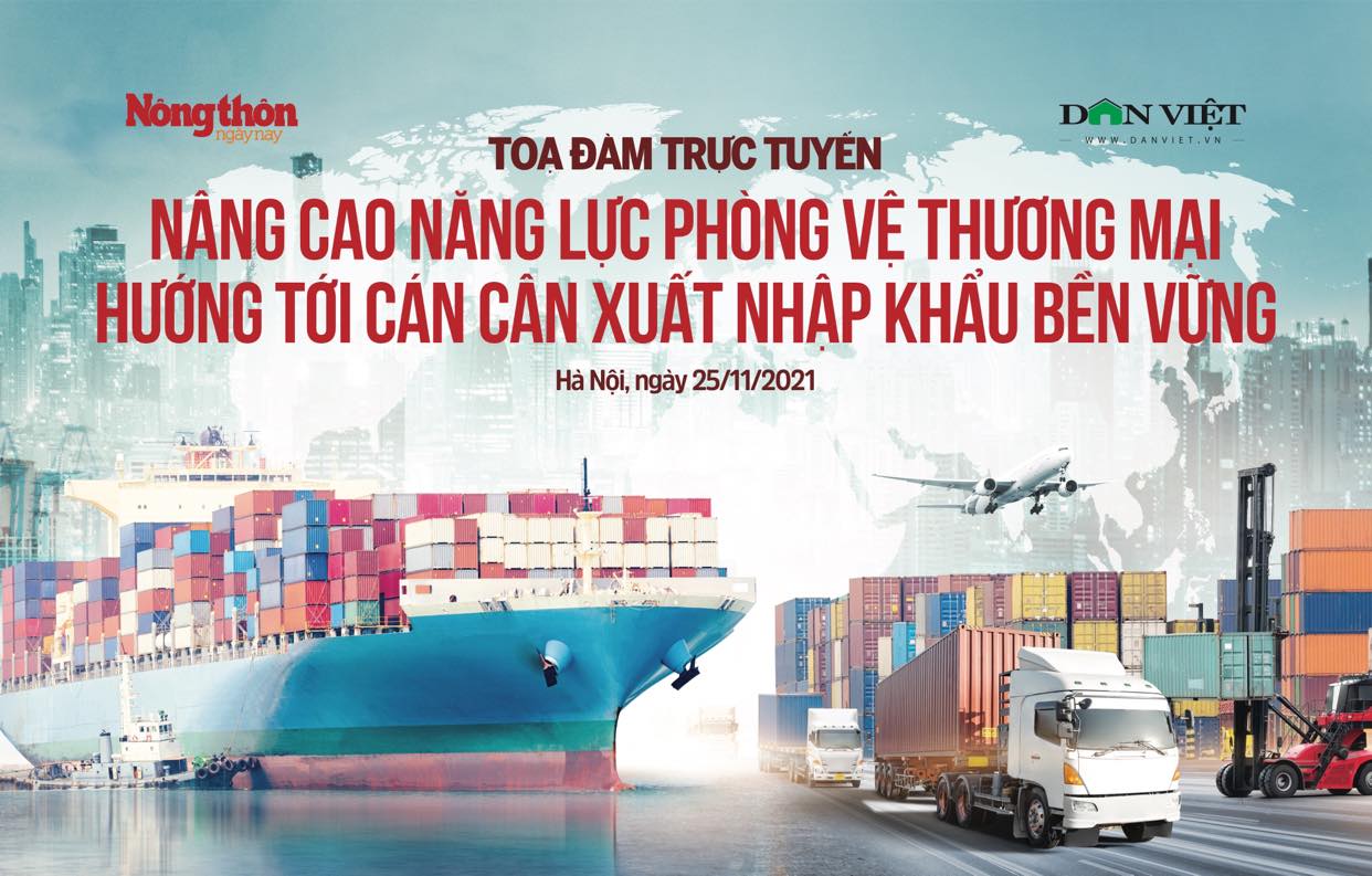 Tọa đàm: “Nâng cao năng lực phòng vệ thương mại hướng tới cán cân xuất nhập khẩu bền vững” - Ảnh 1.