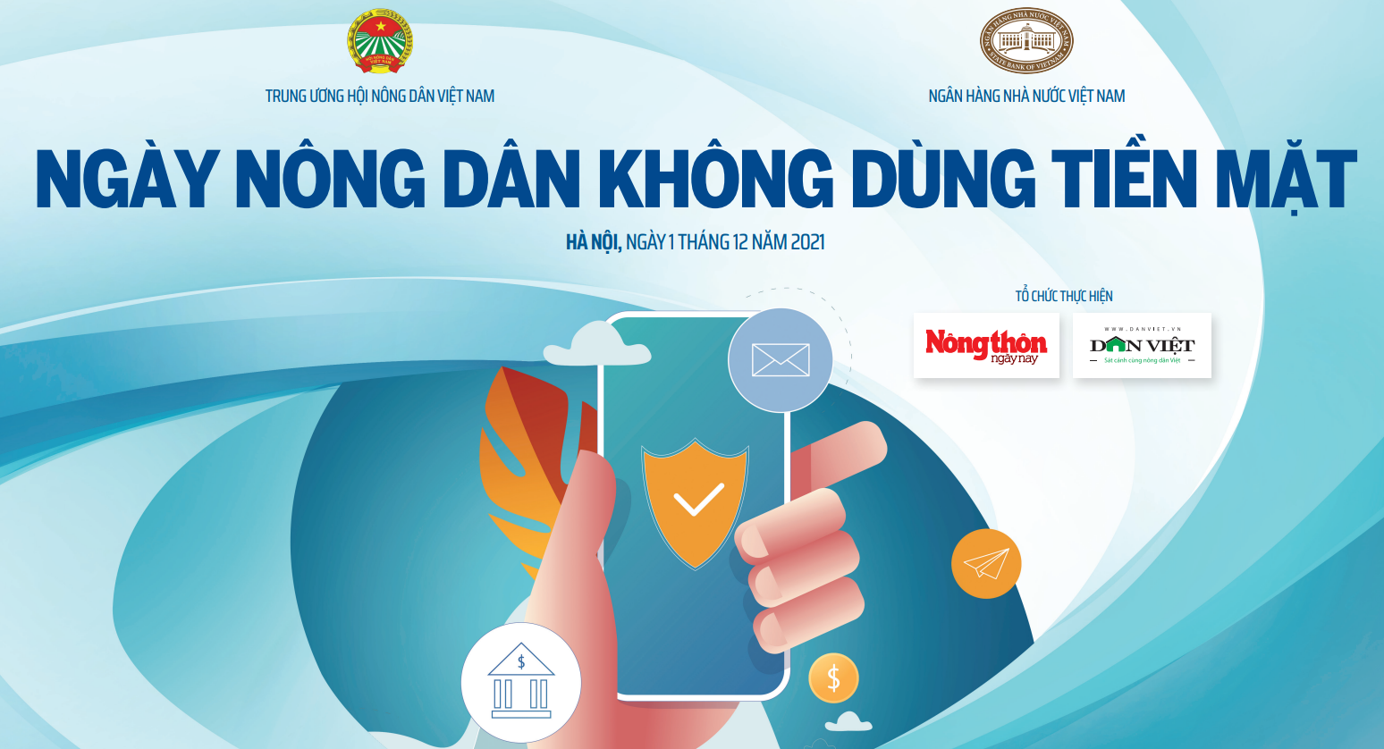 Sáng nay 1/12 sẽ diễn ra Hội thảo “Ngày nông dân không dùng tiền mặt” - Ảnh 1.