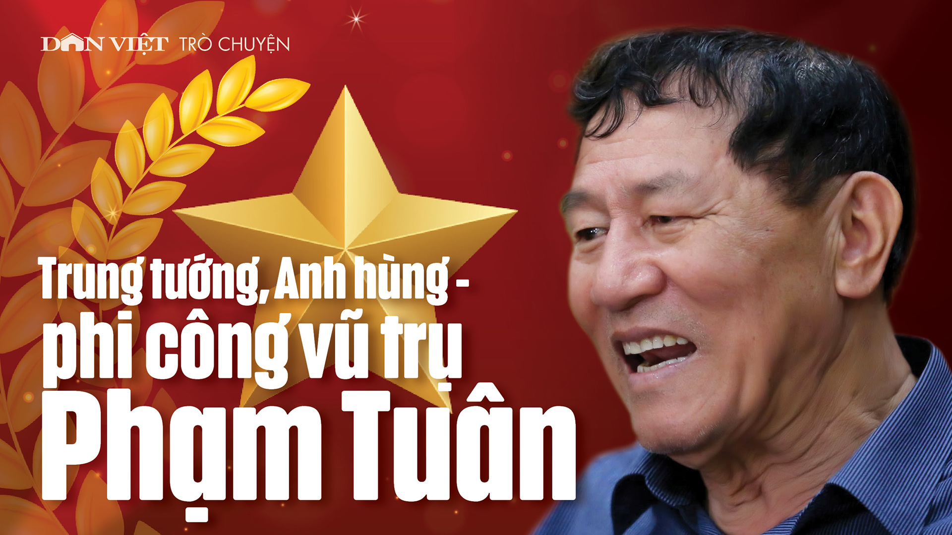 7h30 thứ Hai, 20/12/2021
Trung tướng Anh hùng Phạm Tuân, Huyền thoại của thế kỷ 20: Anh hùng thì không bao giờ cũ - Ảnh 1.