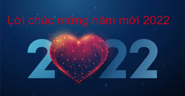 Lời chúc mừng năm mới 2022 ấm áp, vui vẻ nhất dành cho bạn bè, đồng nghiệp