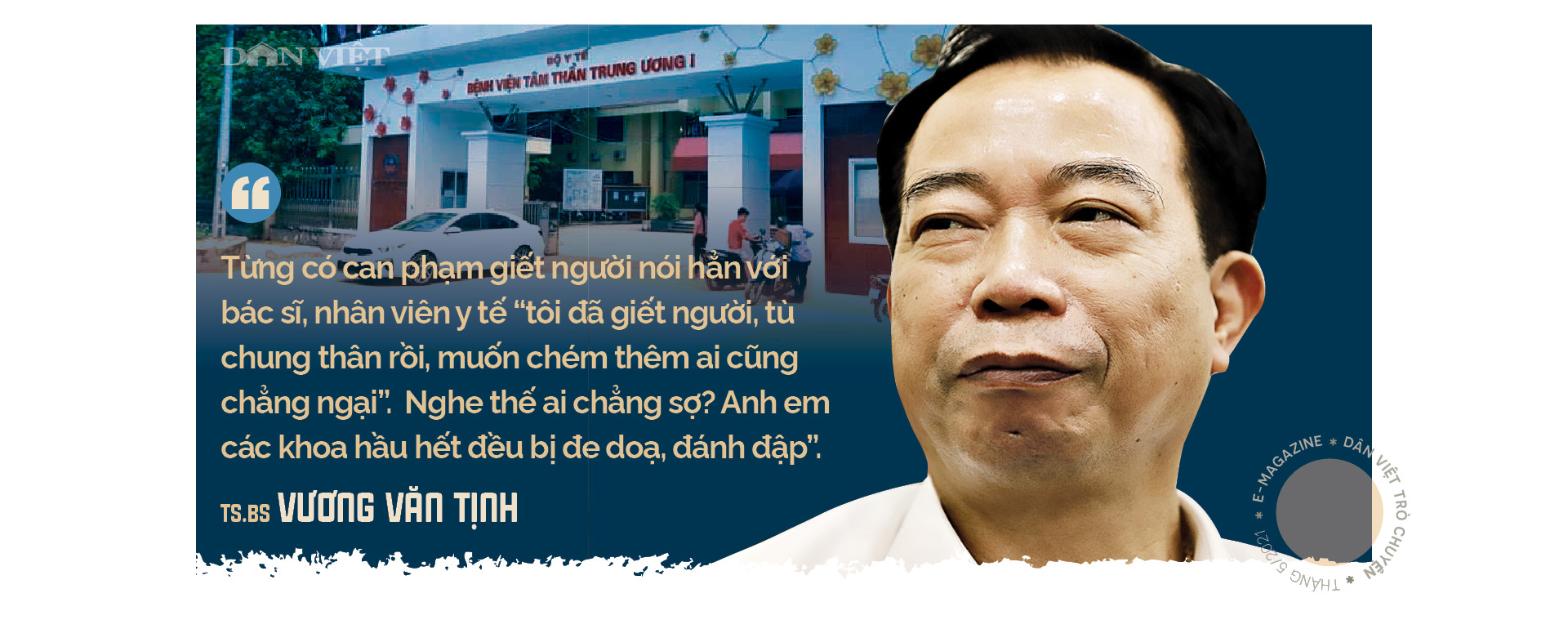 Tiến sĩ - Bác sĩ Vương Văn Tịnh, nguyên Giám đốc Bệnh viện tâm thần T.Ư 1:&quot;Tôi không đáng bị cách chức&quot;  - Ảnh 12.