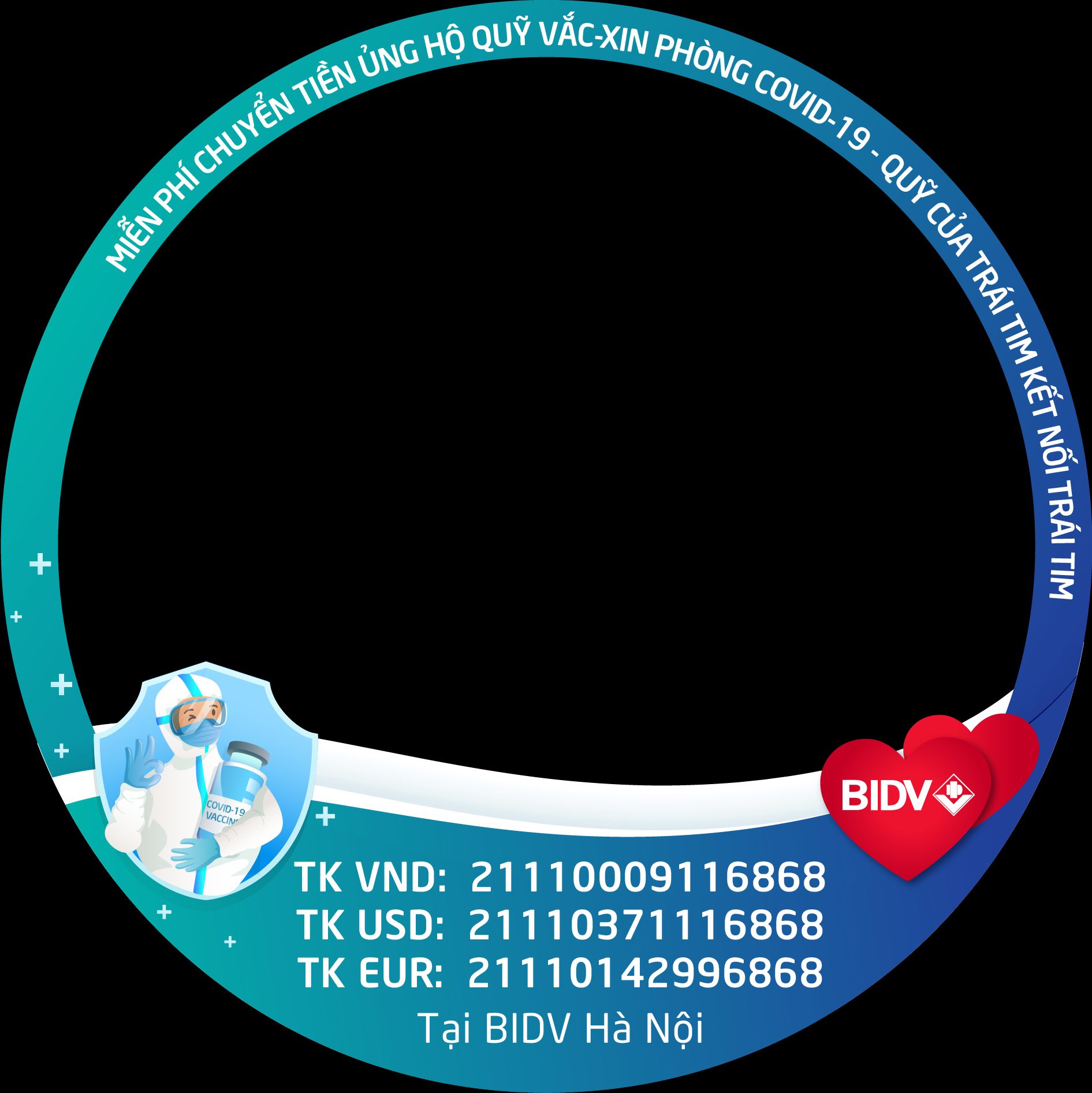 BIDV miễn phí chuyển tiền ủng hộ Quỹ Vắc-xin phòng Covid-19 - Ảnh 3.