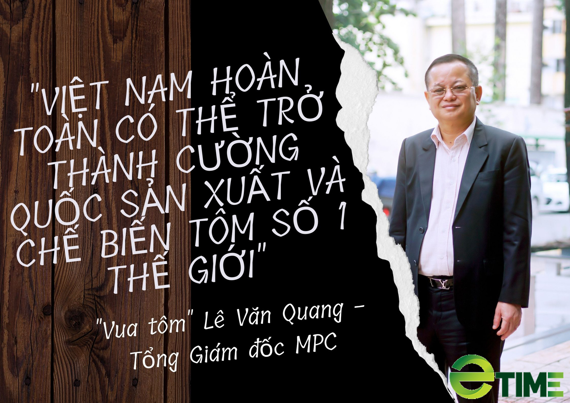 Loạt doanh nghiệp đang &quot;lột xác&quot; để thành &quot;người khổng lồ&quot;, đưa Việt Nam thành trung tâm chế biến thuỷ sản lớn trên thế giới - Ảnh 7.
