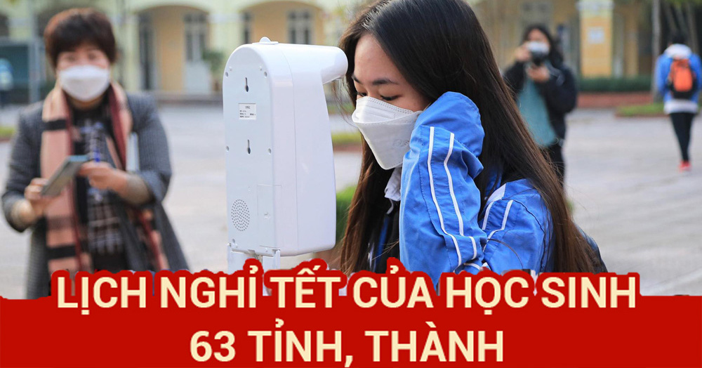 Lịch nghỉ Tết Nguyên đán 2022 của học sinh cả nước