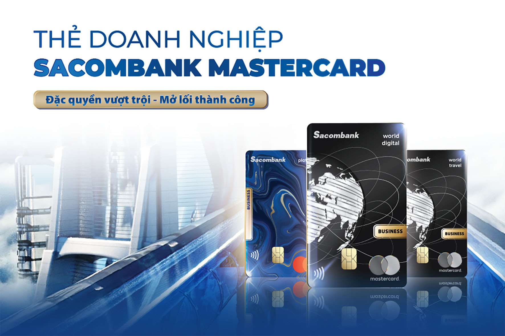 Đặc quyền vượt trội - mở lối thành công với thẻ doanh nghiệp Sacombank Mastercard - Ảnh 1.