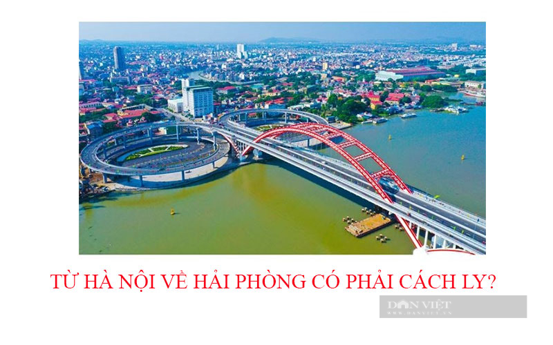 Từ Hà Nội về Hải Phòng ăn Tết Nguyên đán 2022 có phải cách ly? - Ảnh 1.