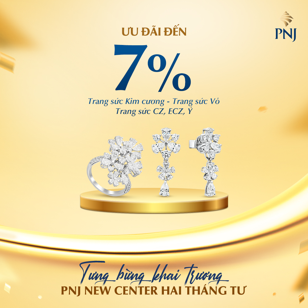 100% nhận quà cho hóa đơn từ 15 triệu trở lên trong dịp khai trương PNJ New Center Hai Tháng Tư - Ảnh 4.