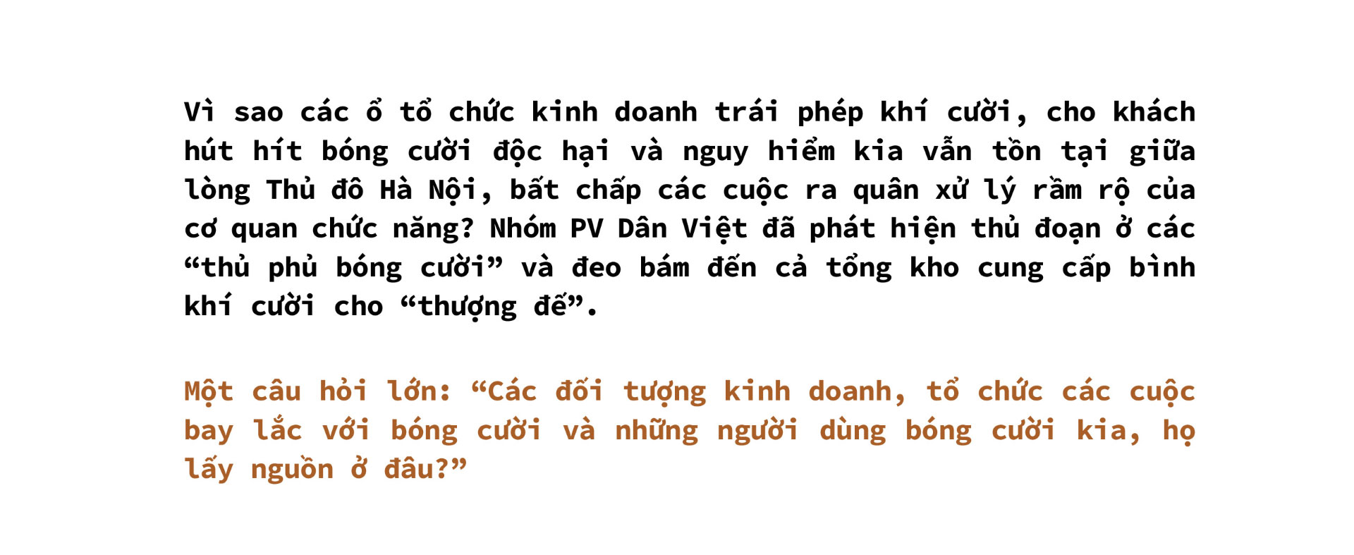 Bóng cười và nước mắt “thiêu thân”: Mật phục kẻ vác bình khí cười đến nhà cho “thượng đế” - Ảnh 1.