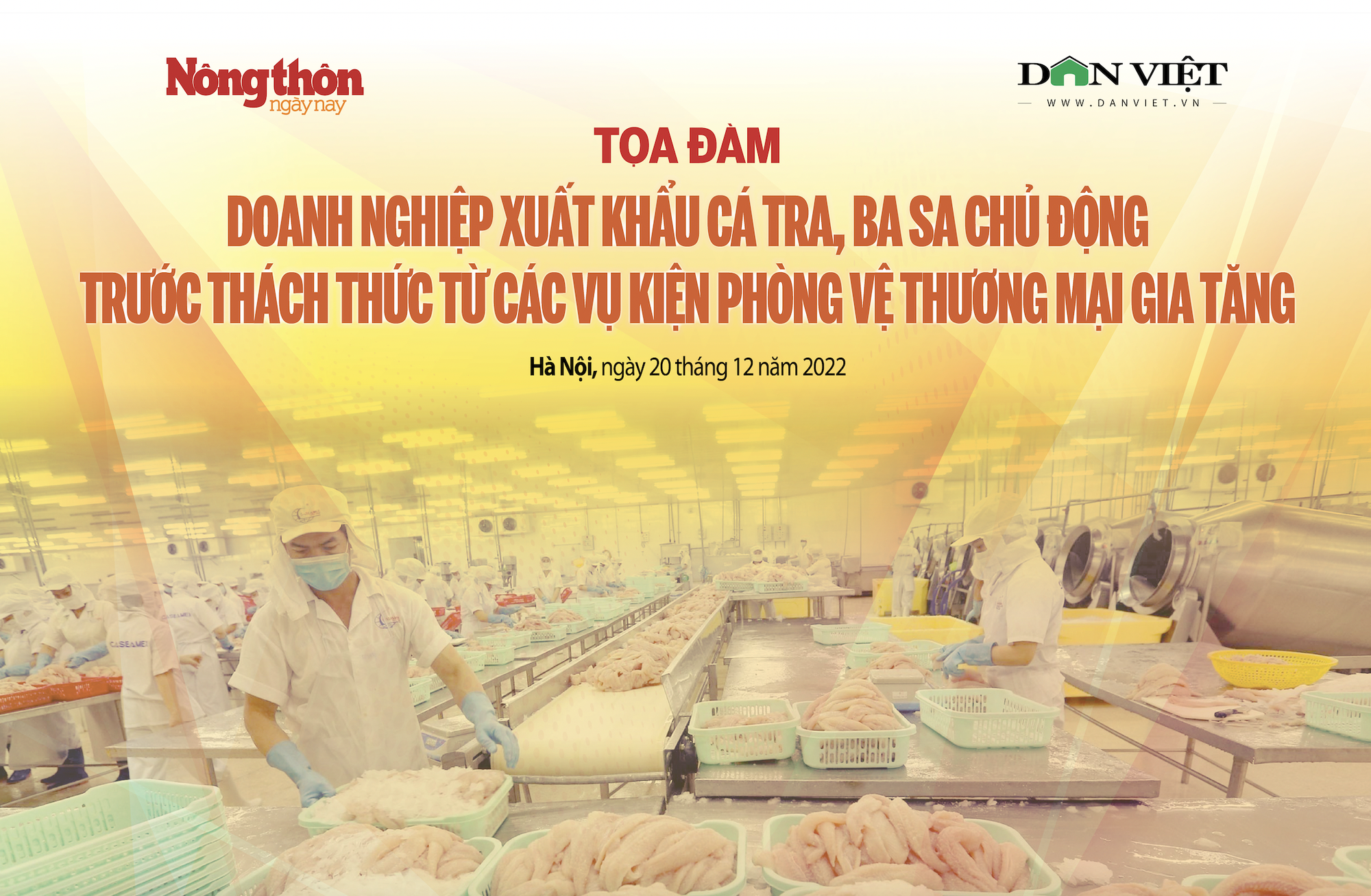 Doanh nghiệp xuất khẩu cá tra, ba sa ứng phó thế nào trước các cuộc điều tra phòng vệ thương mại gia tăng? - Ảnh 1.