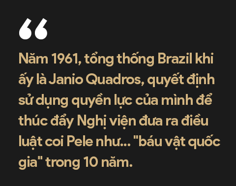 Pele: Huyền thoại bất tử của môn thể thao vua - Ảnh 12.