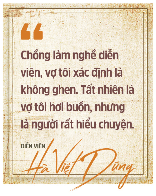 Nam diễn viên chính “Bão ngầm” Hà Việt Dũng: Tôi là con nhà nông, đã từng làm mộc, bồi bàn, bán nước mía - Ảnh 10.