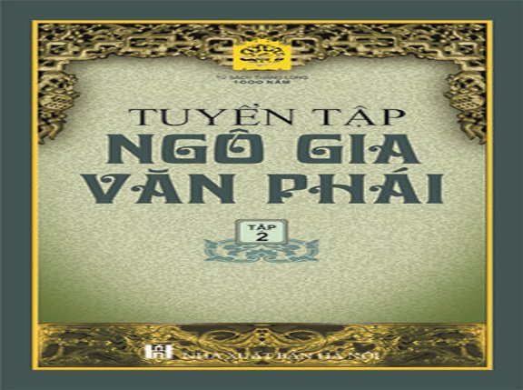 &quot;Ngô gia văn phái&quot; gồm những ai và nổi tiếng về hoạt động gì? - Ảnh 1.