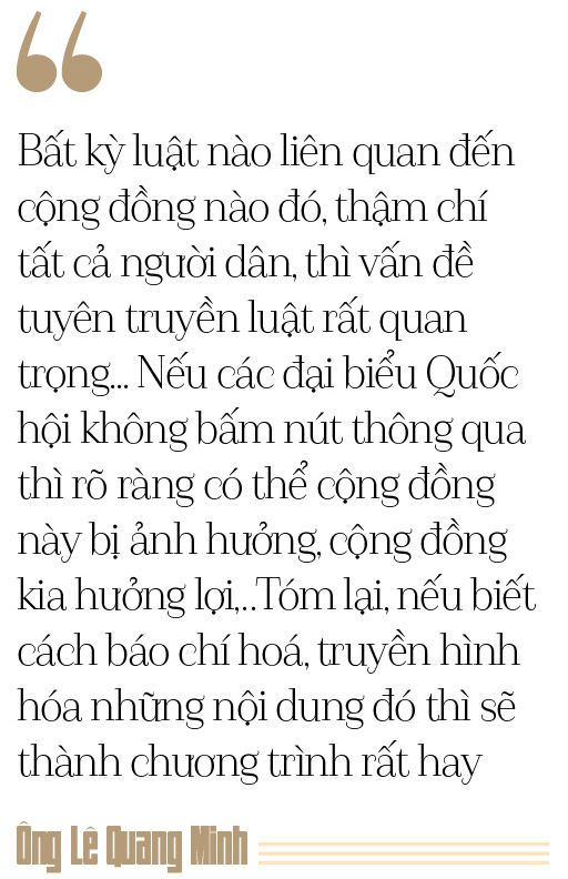 Tổng giám đốc kênh Truyền hình Quốc hội Lê Quang Minh: ‘Tôi muốn đưa câu chuyện chính luận gần gũi với đời sống’ - Ảnh 2.