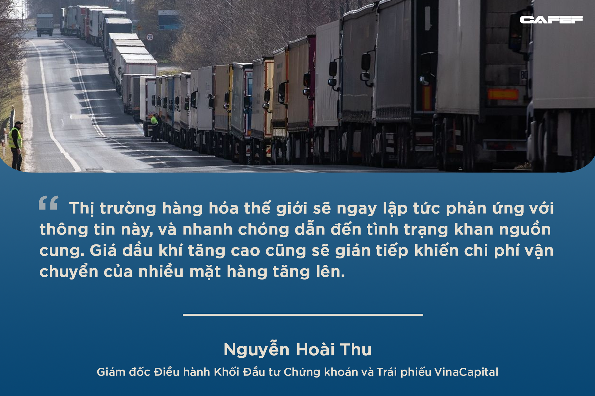 Chuyên gia VinaCapital giải mã tác động giao tranh Nga – Ukraine lên giá dầu, lạm phát và lời khuyên cho NĐT Việt Nam - Ảnh 2.