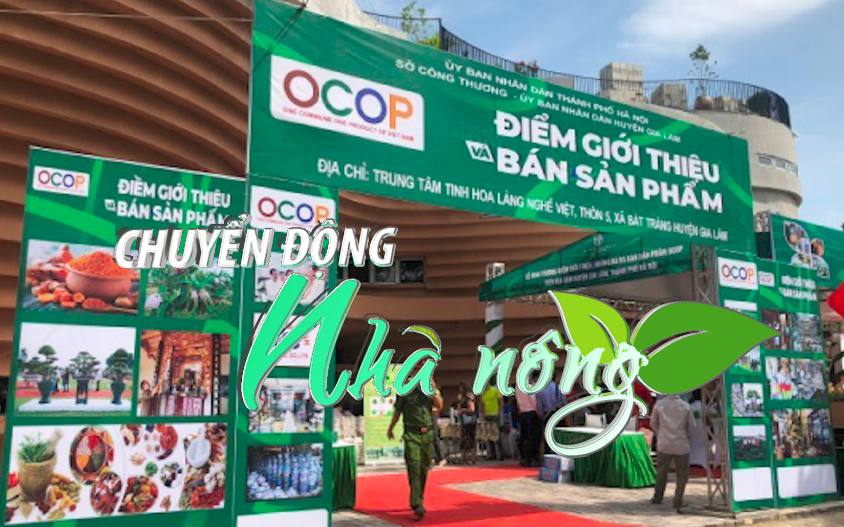 Chuyển động Nhà nông 25/3: Hà Nội sẽ tổ chức 3 - 5 tuần lễ quảng bá sản phẩm OCOP
