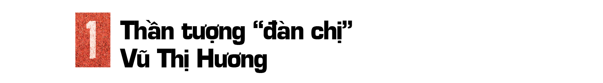 Nữ hoàng điền kinh Quách Thị Lan: &quot;Vào đường đua, tôi không e ngại bất kỳ đối thủ nào&quot;  - Ảnh 1.