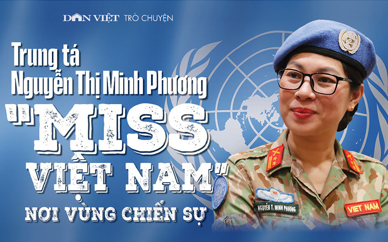 Trung tá Nguyễn Thị Minh Phương: “Miss Việt Nam” nơi vùng chiến sự