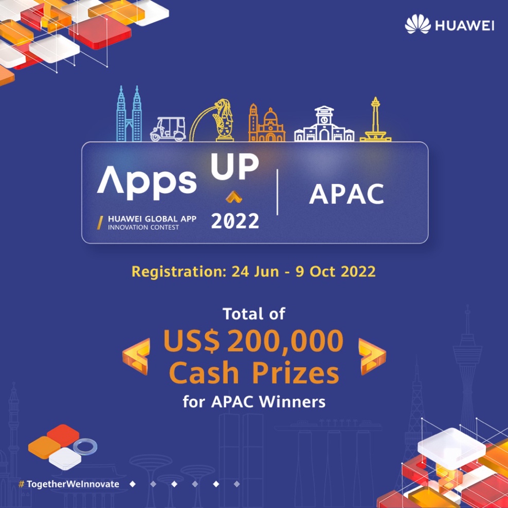 Cuộc thi Apps UP 2022 của Huawei Mobile Services tổ chức tại khu vực Châu Á Thái Bình Dương với giải thưởng tiền mặt trị - Ảnh 1.