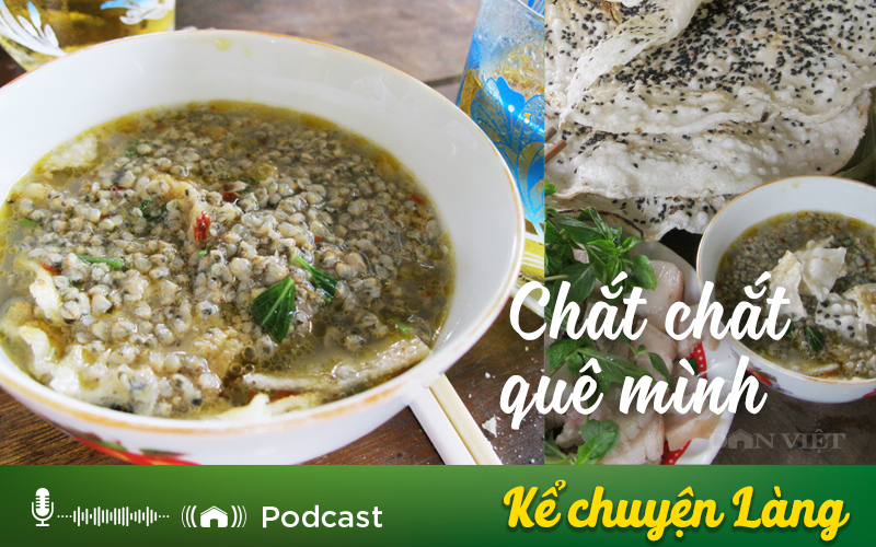 Kể chuyện Podcast: Chắt chắt quê mình - Ảnh 1.