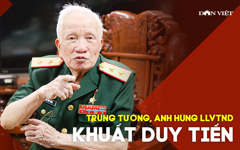 Trung tướng, Anh hùng LLVTND Khuất Duy Tiến: Nắm cơm rướm máu và nghệ thuật nghi binh chiến thắng thần tốc