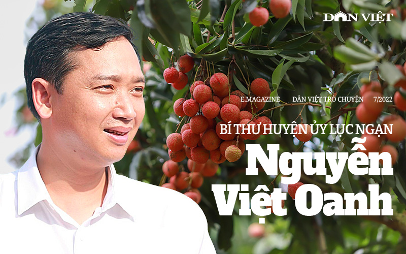 Bí thư Huyện ủy Lục Ngạn Nguyễn Việt Oanh: Kỳ vọng &quot;vựa&quot; trái cây Lục Ngạn sẽ trở thành điểm du lịch sinh thái 