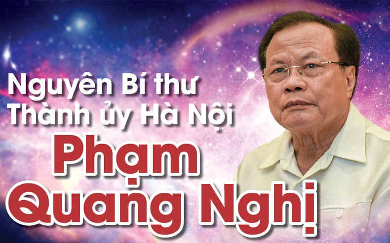 Nguyên Bí thư Thành ủy Hà Nội Phạm Quang Nghị: "Đi tìm một vì sao"