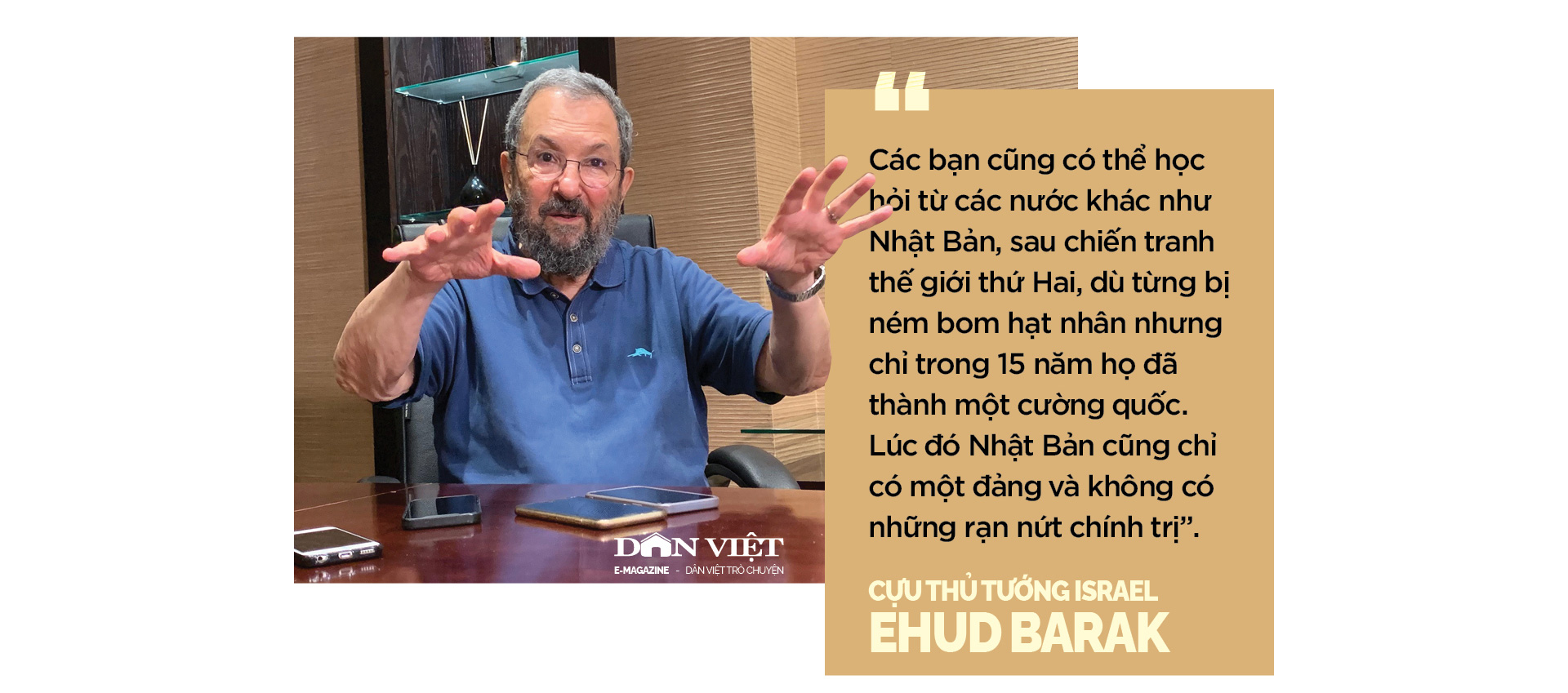 Cựu Thủ tướng Israel Ehud Barak: Với Việt Nam, giới hạn là bầu trời - Ảnh 2.