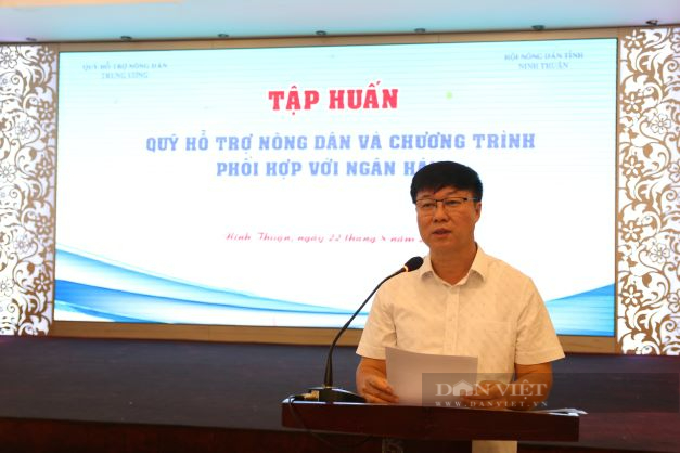 Ninh Thuận: Hơn 150 cán bộ được tập huấn nghiệp vụ Quỹ hỗ trợ nông dân và chương trình phối hợp với Ngân hàng - Ảnh 3.