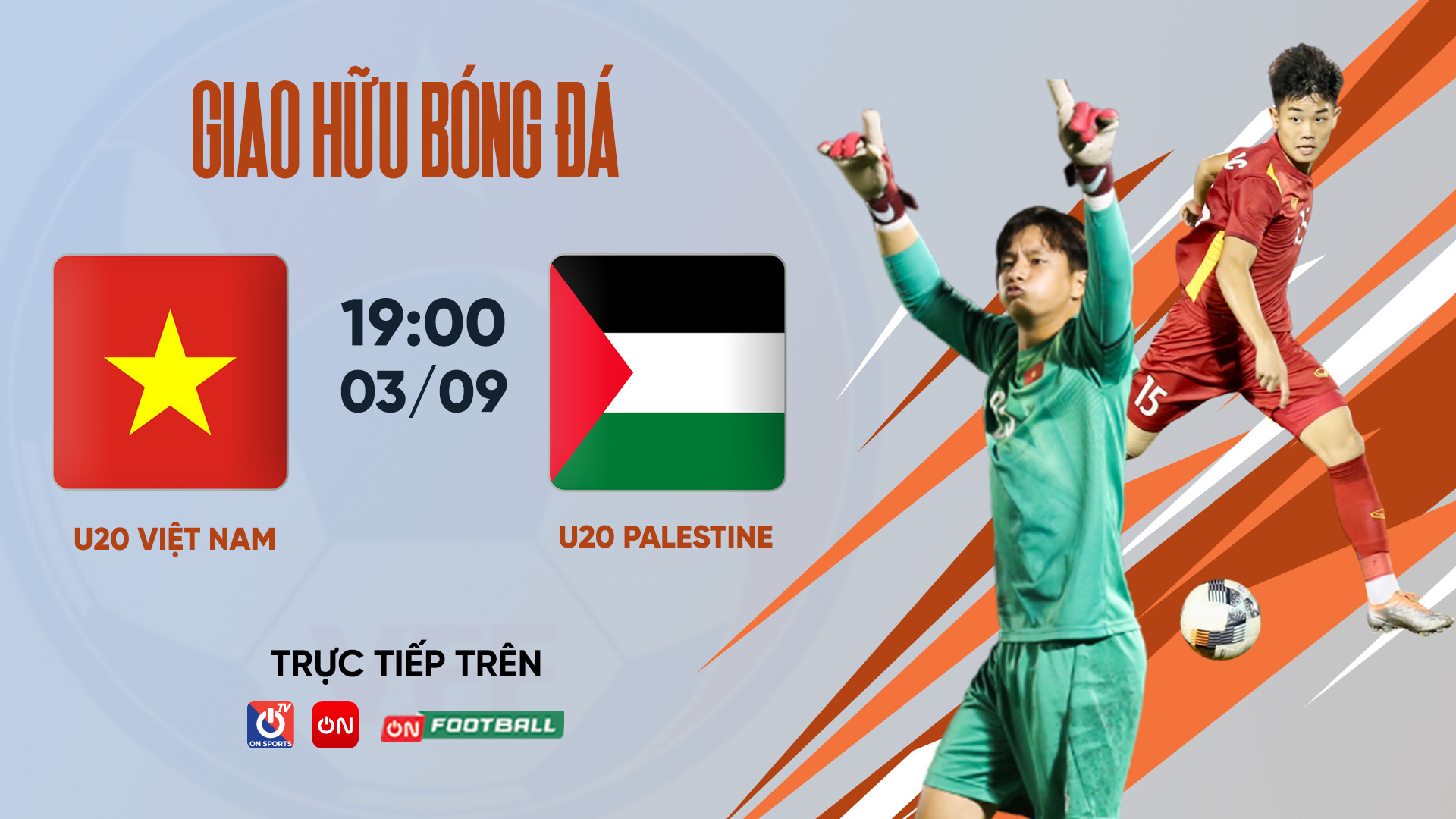 Xem trực tiếp U20 Việt Nam đấu U20 Palestine trên kênh nào? - Ảnh 3.
