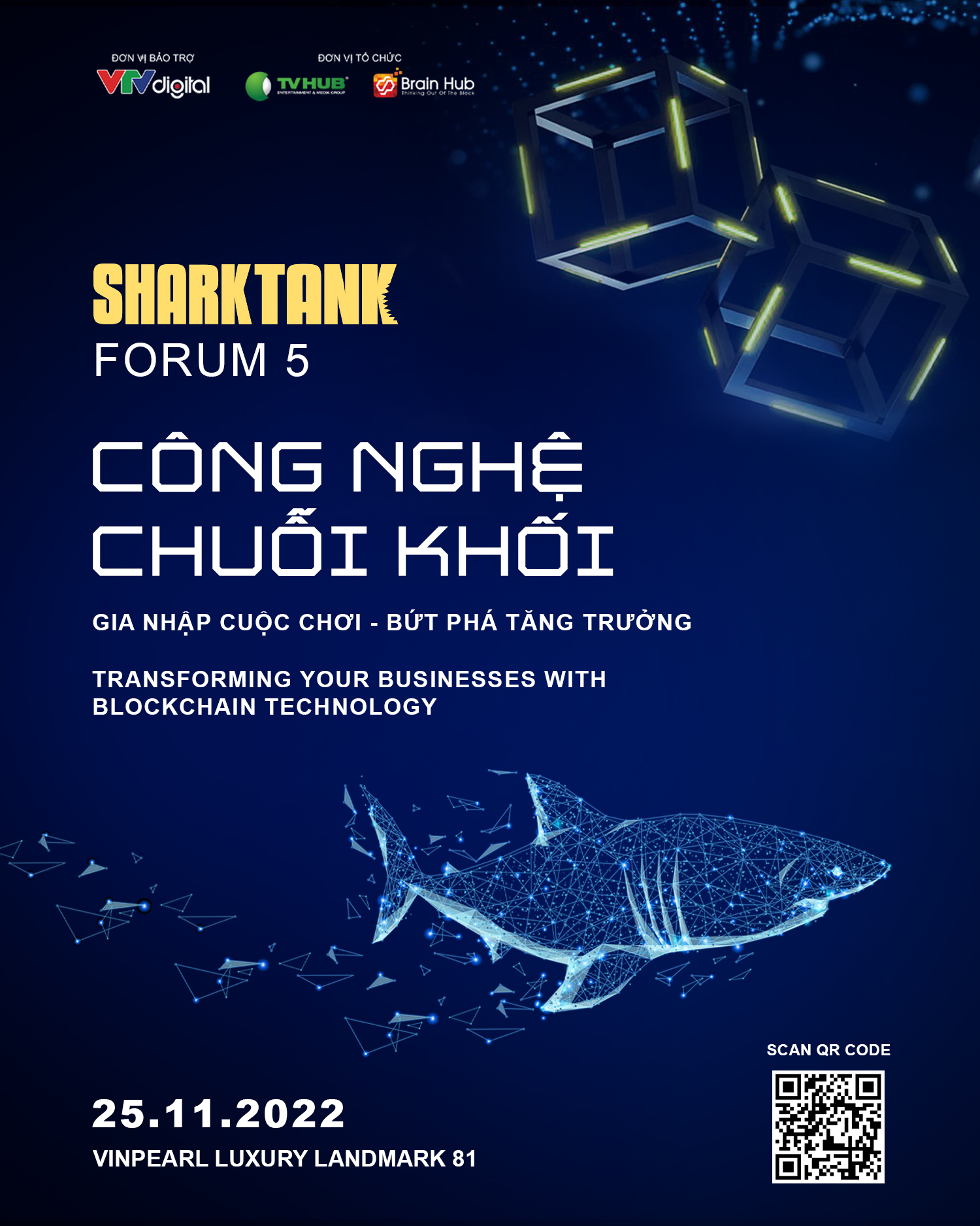 Shark Tank Forum 5: “Công nghệ chuỗi khối: Gia nhập cuộc chơi – Bứt phá tăng trưởng” - Ảnh 1.