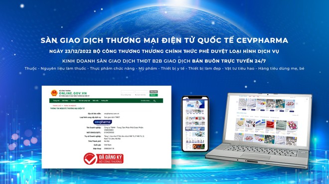 Ra mắt sàn giao dịch thương mại điện tử quốc tế CEVPharma - Ảnh 2.