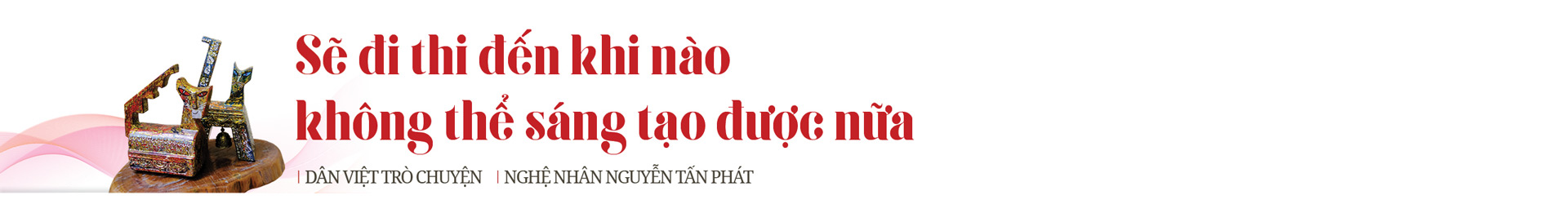 &quot;Vũ điệu&quot; 2023 chú mèo độc bản của nghệ nhân điêu khắc Nguyễn Tấn Phát - Ảnh 7.